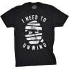 Mens I Need to Unwind T Shirt Funny Mummy Halloween Tee for Guys(Black)