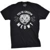 Mens Youre Creepin Meowt T Shirt Cute Cat Halloween Tee for Guys(Black)