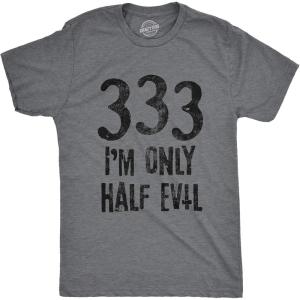 Mens 333 I’m Only Half Evil T Shirt Funny Halloween Party Devil 666 Graphic Tee(Dark Heather Grey)