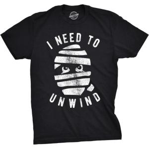 Mens I Need to Unwind T Shirt Funny Mummy Halloween Tee for Guys(Black)