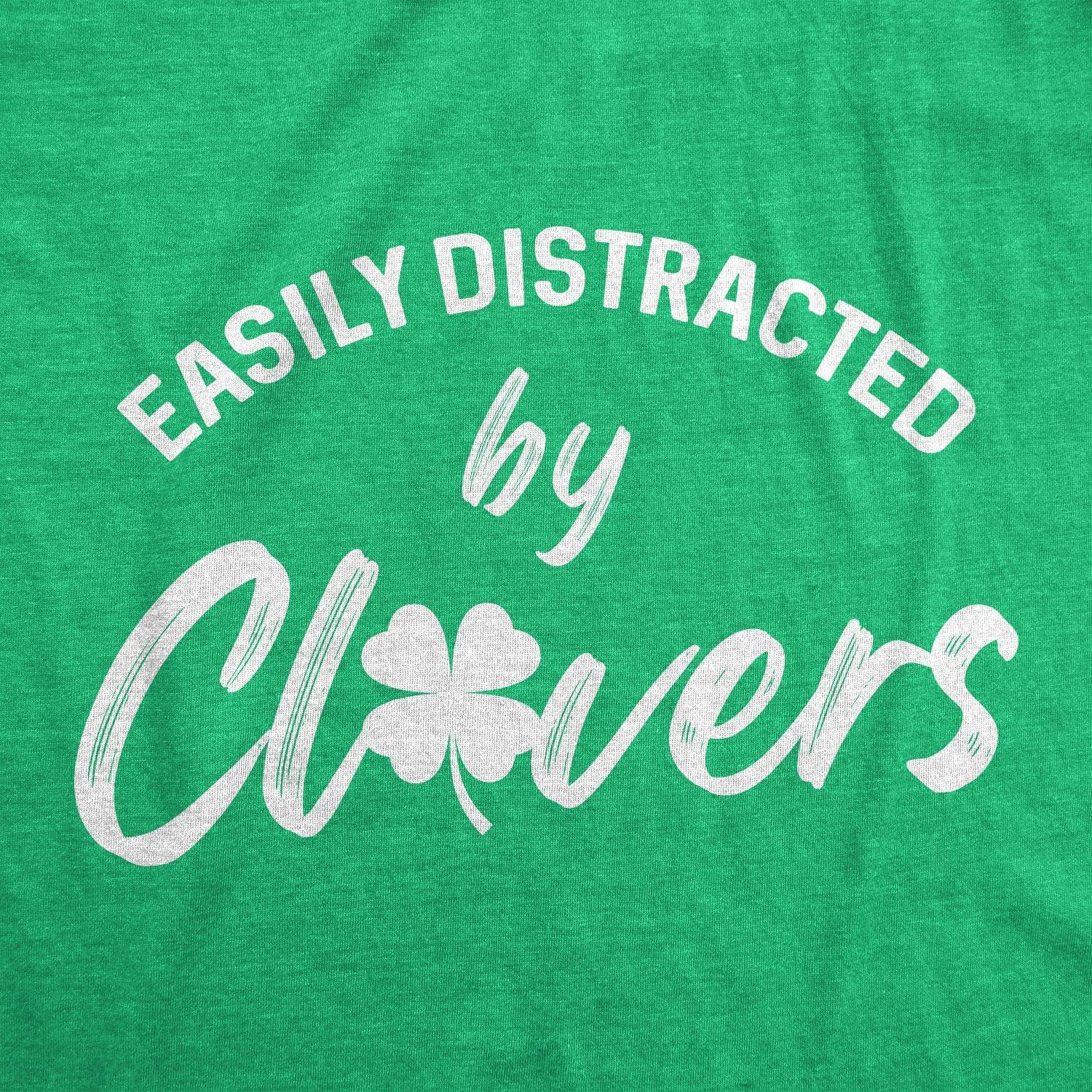 imageWomens Easily Distracted by Clovers T Shirt Funny Saint Patricks Day Four Leaf Clover Novelty Graphic Tee for LadiesHeather Green