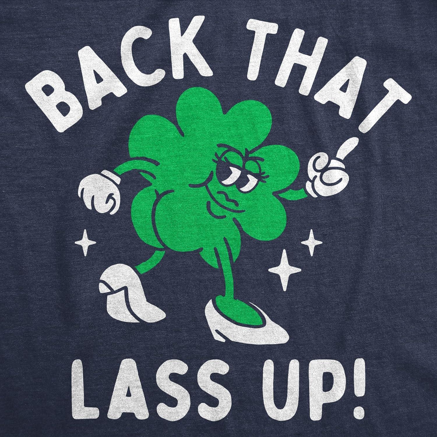 imageWomens Funny T Shirts Back That Lass Up Sarcastic St Patricks Day Tee for Ladies