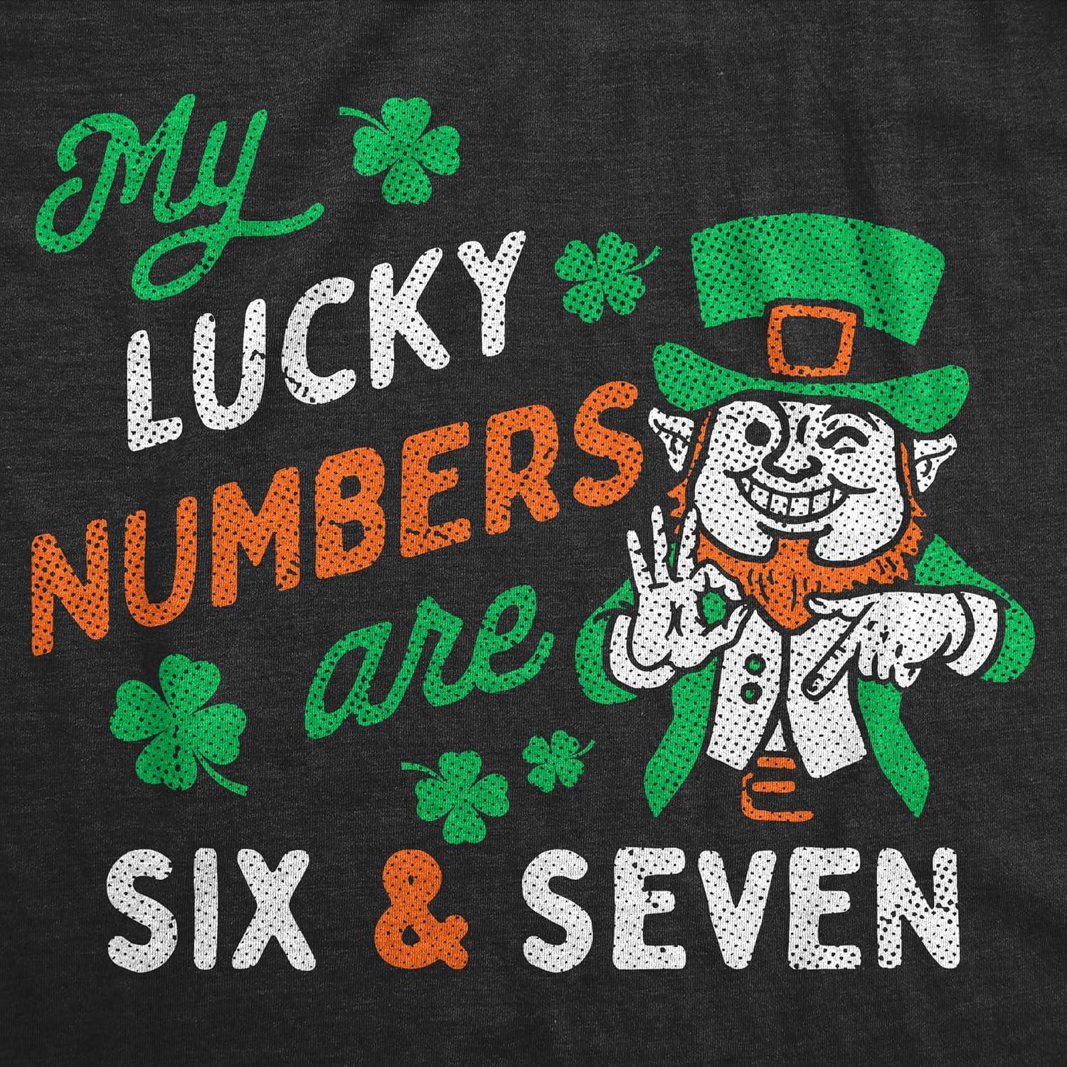 imageWomens Funny T Shirts My Lucky Numbers are Six and Seven Sarcastic St Patricks Day Tee for Ladies
