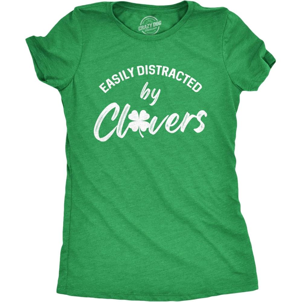 imageWomens Easily Distracted by Clovers T Shirt Funny Saint Patricks Day Four Leaf Clover Novelty Graphic Tee for LadiesHeather Green