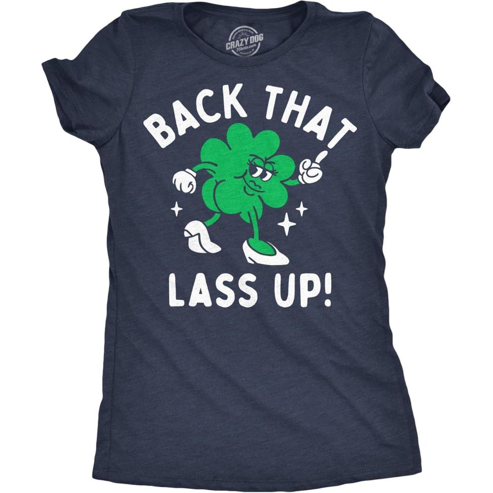 imageWomens Funny T Shirts Back That Lass Up Sarcastic St Patricks Day Tee for Ladies