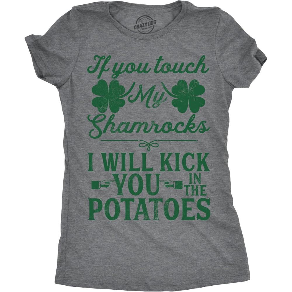 imageWomens If You Touch My Shamrocks I Will Kick You St Patricks Day Patty T ShirtDark Heather Grey