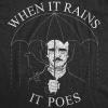 Crazy Dog Men’s T Shirt When It Rains, It Poes Funny Edgar Allan Poe Graphic Tee(Heather Black)