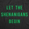 Womens Let The Shenanigans Begin T Shirt Funny Saint Patricks Day St Patty Tee(Heather Black)