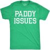 Mens Funny T Shirts Paddy Issues Sarcastic St Patricks Day Novelty Tee for Men