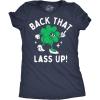 Womens Funny T Shirts Back That Lass Up Sarcastic St Patricks Day Tee for Ladies
