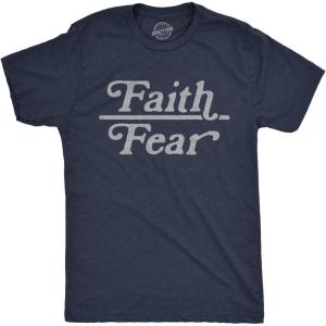 Mens Faith Over Fear T Shirt Cute Religion Faithful Empowerment Novelty Tee(Heather Navy – Faith Over Fear)