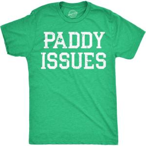 Mens Funny T Shirts Paddy Issues Sarcastic St Patricks Day Novelty Tee for Men