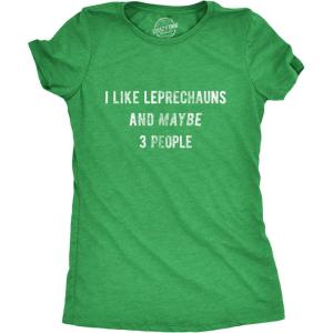Womens I Like Leprechauns and Maybe 3 People T Shirt Funny Saint Patricks Day Tee(Heather Green)