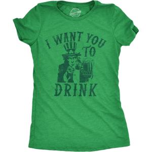 Womens I Want You to Drink T Shirt Funny St Pattys Day Uncle Sam Drinking Partying Joke Tee for Ladies(Heather Green – Want You to Drink)