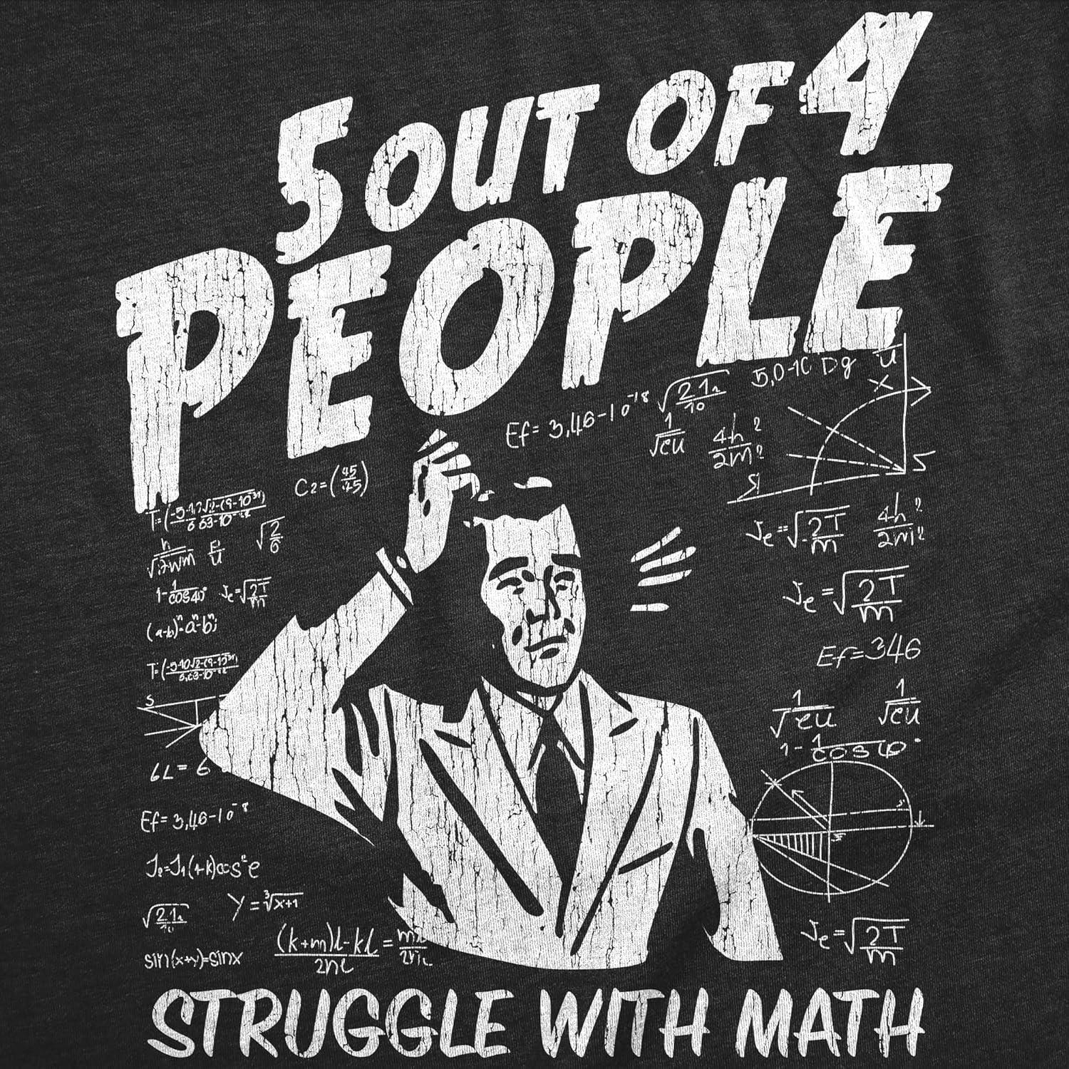 imageMens 5 Out of 4 People Struggle with Math T Shirt Funny Nerdy School TeeHeather Black Head Sratch