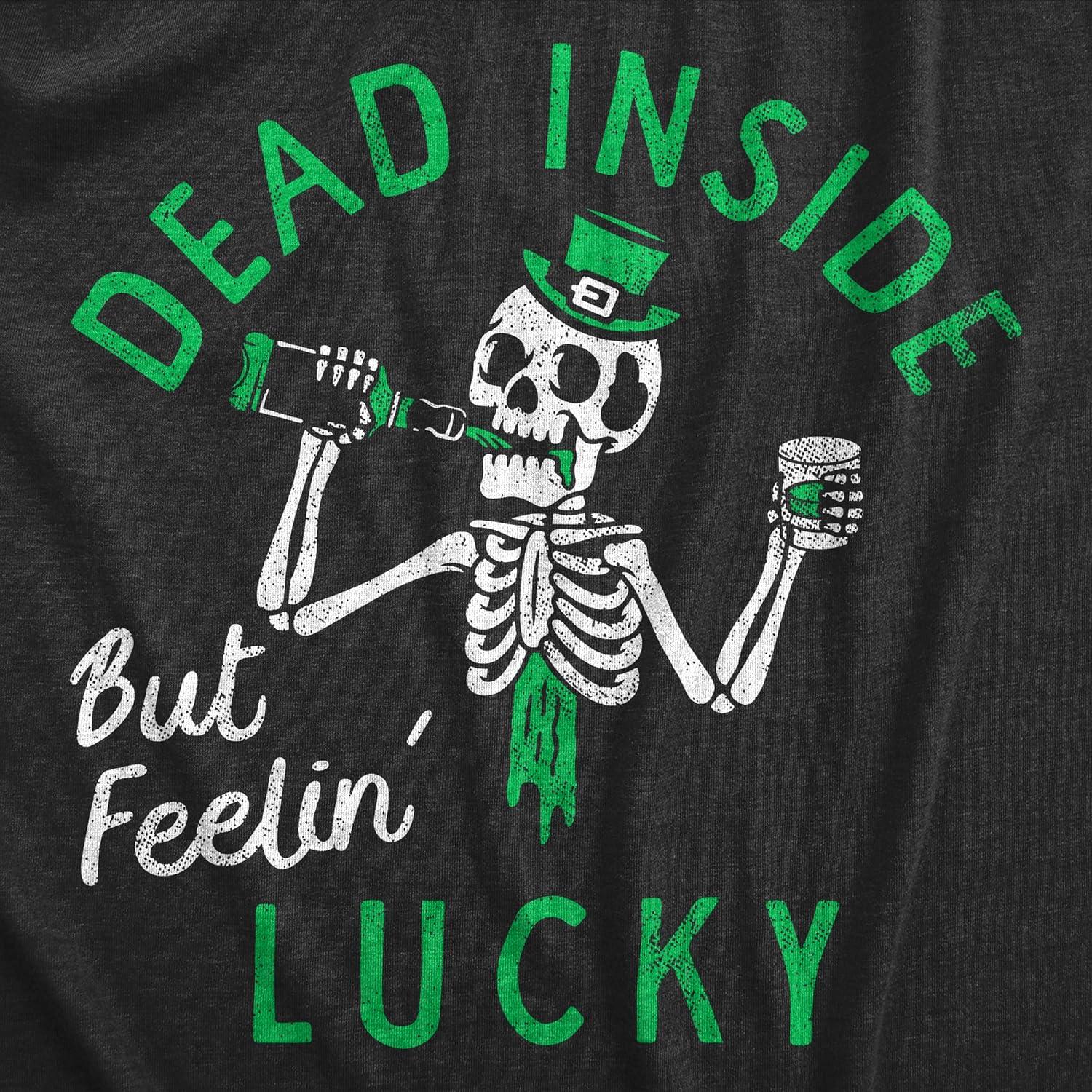 imageMens Funny T Shirt Dead Inside But Feeling Lucky St Patricks Day Tee for GuysHeather Black Luck