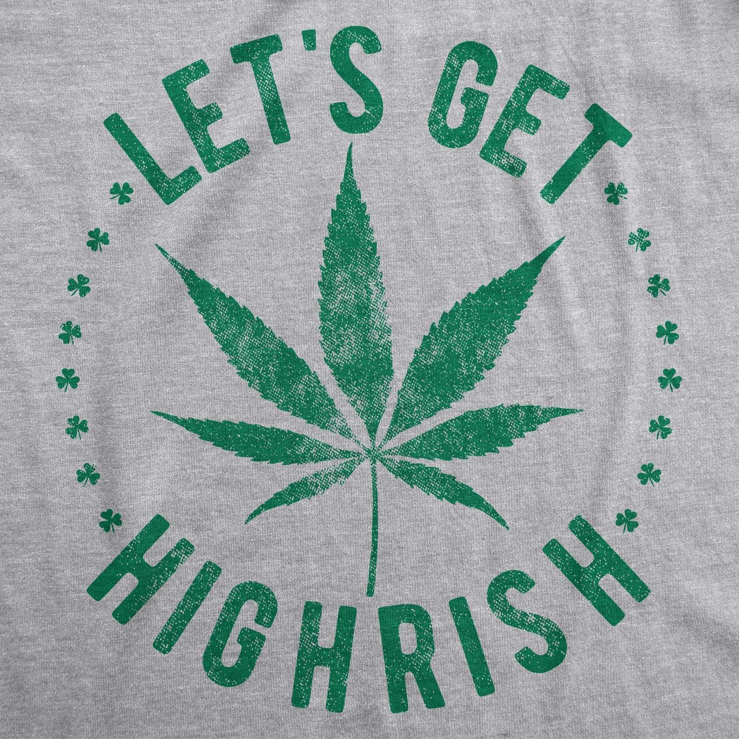 imageMens Lets Get Highrish T Shirt Funny Saint Patricks Day Marijuana Graphic PattyLight Heather Grey