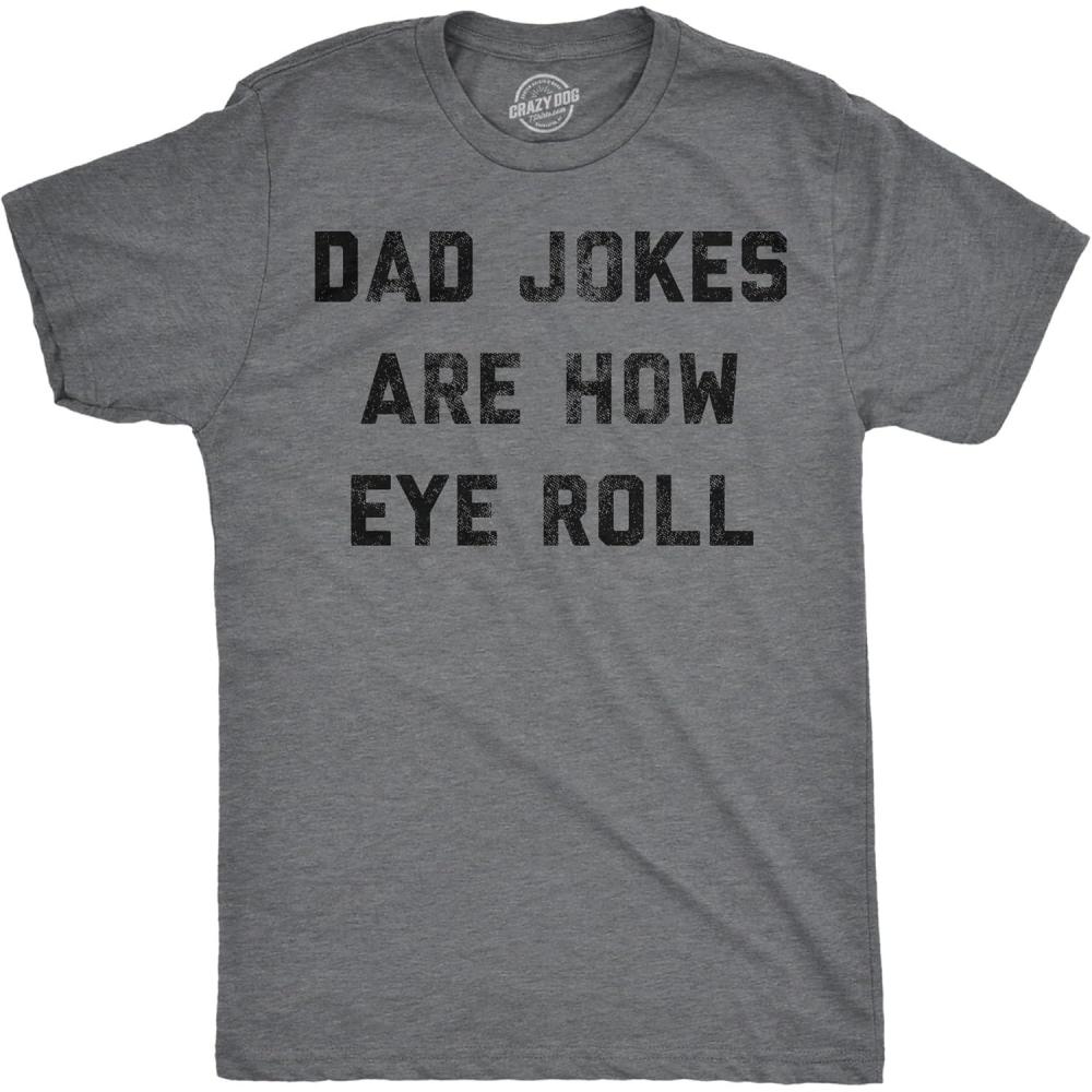 imageMens Dad Jokes are How Eye Roll T Shirt Funny Fathers Day Graphic Novelty Hilarious TeeDark Heather Grey Dad Jokes