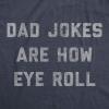 Mens Dad Jokes are How Eye Roll T Shirt Funny Father’s Day Graphic Novelty Hilarious Tee(Heather Navy – Dad Jokes)