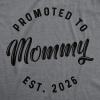 Womens Promoted to Mommy 2025 and 2026 T Shirt Funny New Baby Family Graphic Tee(Dark Heather Grey – 2026)