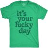 Mens Funny St Patricks Day Shirt – Its Your Lucky Day Graphic Tee – Irish Shamrock Party Outfit(Heather Green – Its Your Lucky Day)