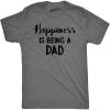Mens Happiness is Being a Dad Perfect Fathers Day Family Proud Parent T Shirt(Dark Heather Grey)