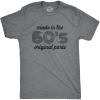 Mens Made in The 60s Original Parts T Shirt Funny Age Birthday Decade Graphic Tee(Dark Heather Grey)