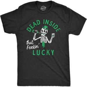 Mens Funny T Shirt Dead Inside But Feeling Lucky St Patricks Day Tee for Guys(Heather Black – Luck)