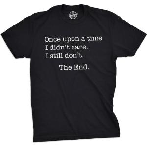 Mens Once Upon A Time I Didn’t Care T Shirt Funny Sarcastic Tee for Guys(Black)