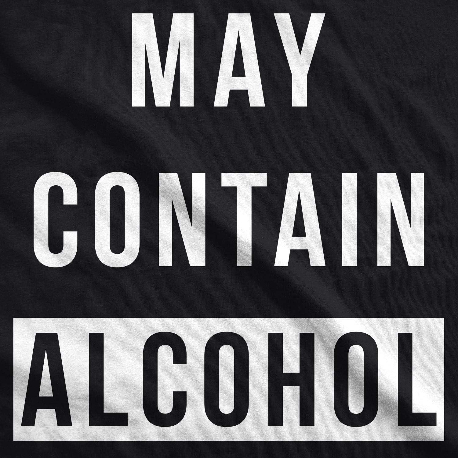 imageMens May Contain Alcohol Funny Shirts Hilarious Drinking Novelty Cool T ShirtHeather Green