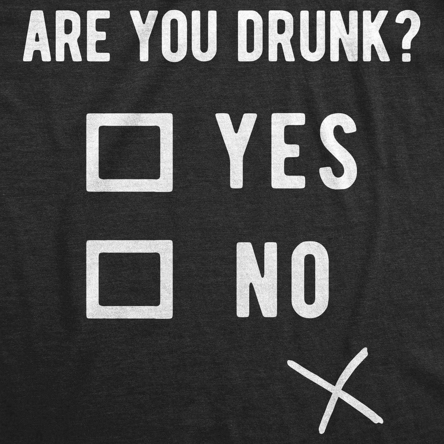 imageMens are You Drunk T Shirt Funny Beer Drinking Party TeeHeather Black