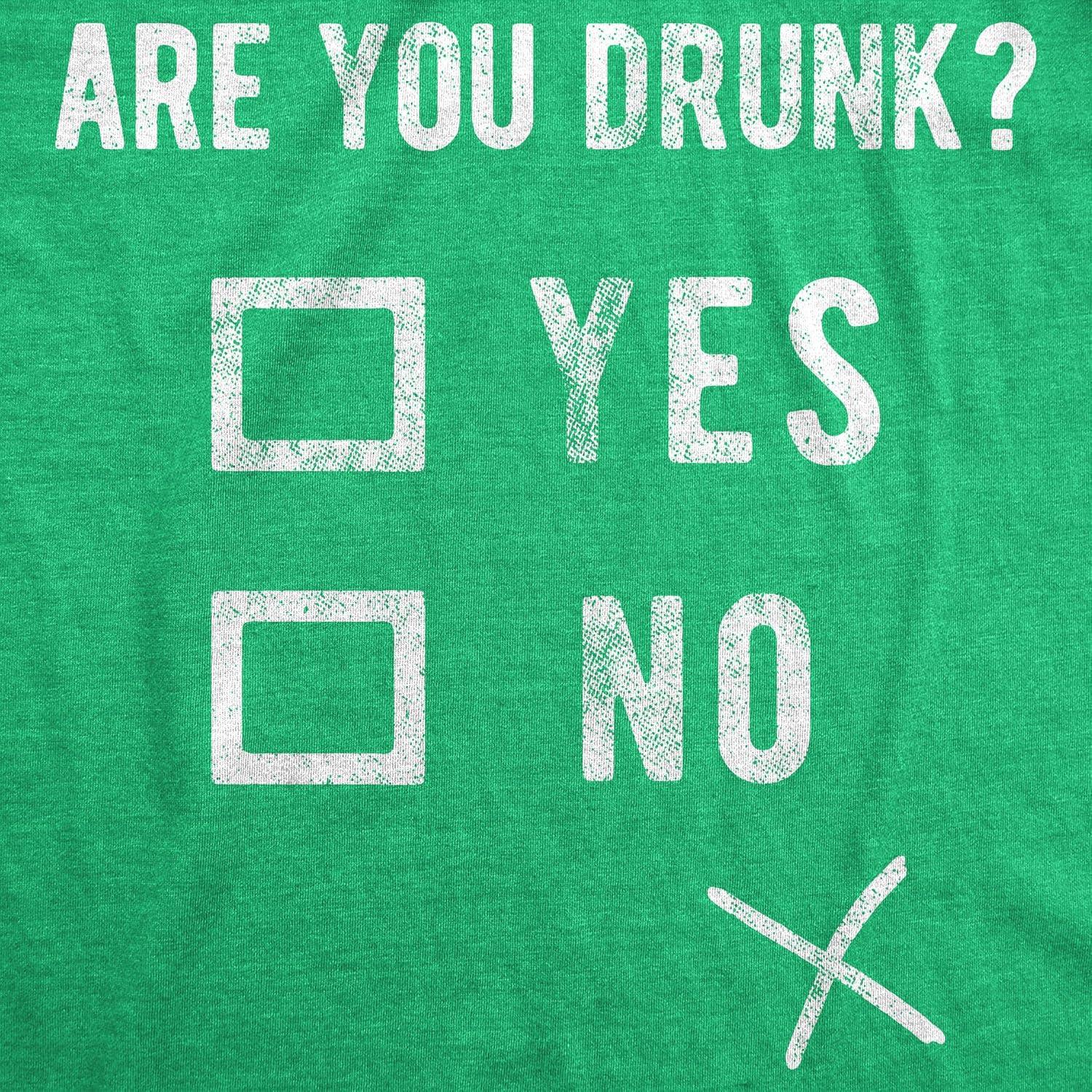 imageMens are You Drunk T Shirt Funny Beer Drinking Party TeeHeather Green