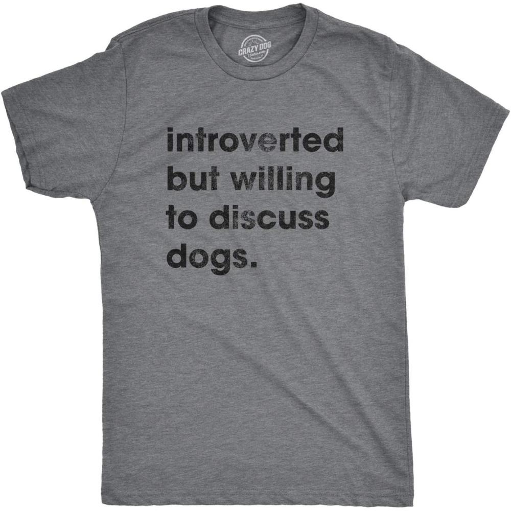 imageCrazy Dog TShirts Mens Introverted But Willing to Discuss Dogs T Shirt Sarcastic Puppy Lover TeeDark Heather Grey