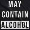Mens May Contain Alcohol Funny Shirts Hilarious Drinking Novelty Cool T Shirt(Black)