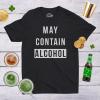 Mens May Contain Alcohol Funny Shirts Hilarious Drinking Novelty Cool T Shirt(Black)