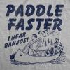 Paddle Faster I Hear Banjos Funny Vintage Movie T-Shirt(Light Heather Grey – Paddle Faster)