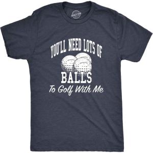 Funny Golf Shirt for Men – You’ll Need Lots of Balls to Golf with Me Graphic Tee – Soft Cotton Blend Sporting Humor Outfit – Gag Gift for Golfers Dad Husband or Friends – Navy 5XL