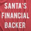 Womens Santa’s Financial Backer T Shirt Funny Christmas Holiday Season Graphic Novelty Tee(Heather Red)