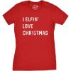 Womens I Elfin Love Christmas T Shirt Funny Holiday Tee(Red)