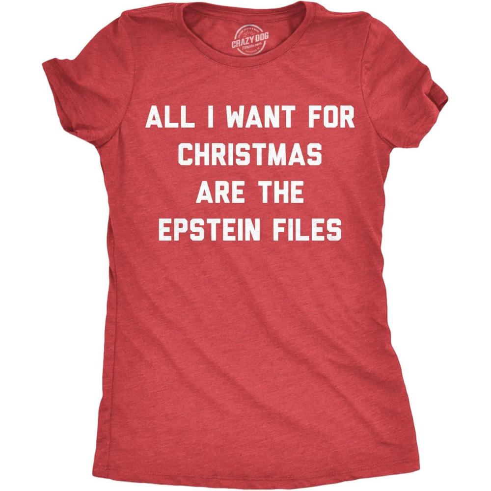 imageWomens Funny T Shirts All I Want for Christmas are The Epstein Files Sarcastic Xmas Graphic Novelty Tee for LadiesHeather Red  Epstein Files