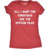 Womens Funny T Shirts All I Want for Christmas are The Epstein Files Sarcastic Xmas Graphic Novelty Tee for Ladies(Heather Red – Epstein Files)