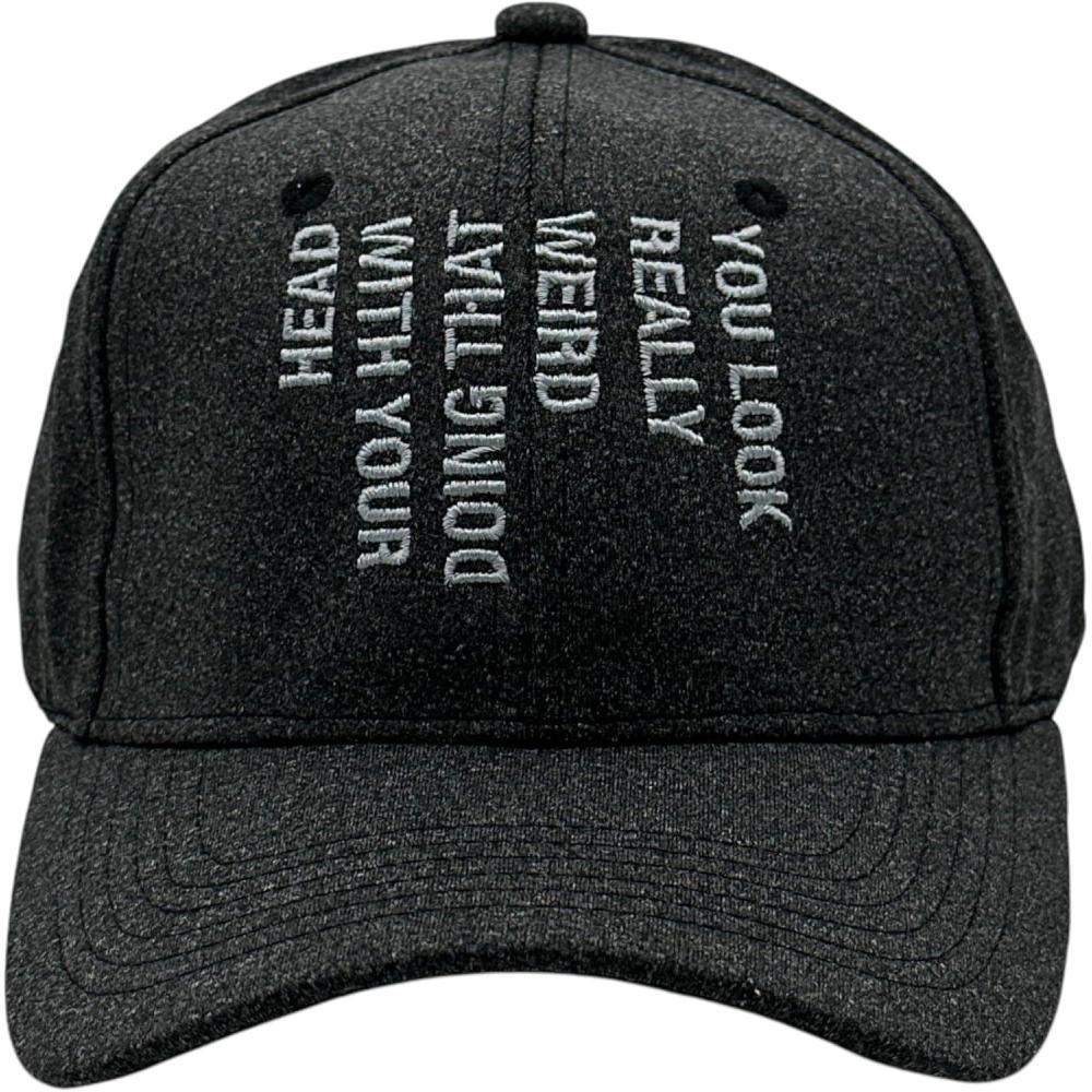 imageFunny Sarcasm Hat You Look Really Weird Doing that with Your Head Embroidered Cap Novelty Humor Baseball Hat for Men and Women Adjustable Black Cap for Everyday Wear and Casual Outings