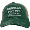 Chicken Pot Pie Three of My Favorite Things Hat Funny 420 Cap(Trucker Green – Chicken Pot Pie)