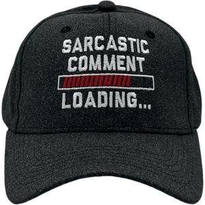 Sarcastic Comment Loading Hat Funny Graphic Novelty Cap Funny Hats Cool Sarcastic Novelty Caps for Men Black – Standard