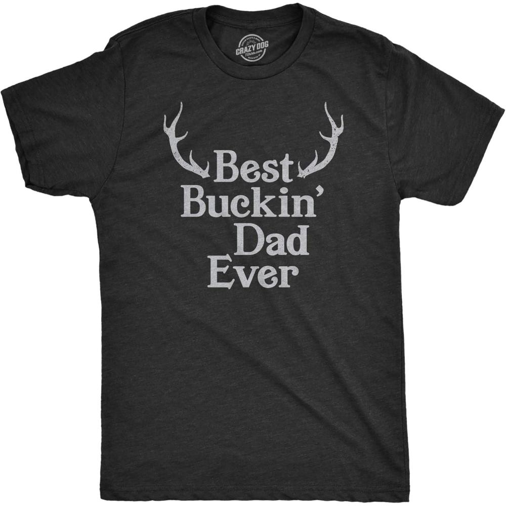 imageCrazy Dog Mens Funny T Shirt Best Buckin Dad Ever Fathers Day Tee for Hunting DadHeather Black Buckin Dad