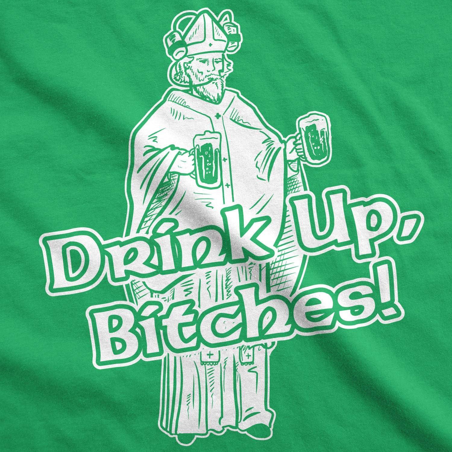 imageWomens Drink Up Bitches T Shirt Funny Hilarious Saint Patricks Day Patty IrishGreen