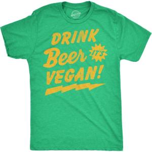 Mens Funny T Shirts Drink Beer Its Vegan Sarcastic Drinking Tee for Men(Heather Green – Drink Beer Vegan)