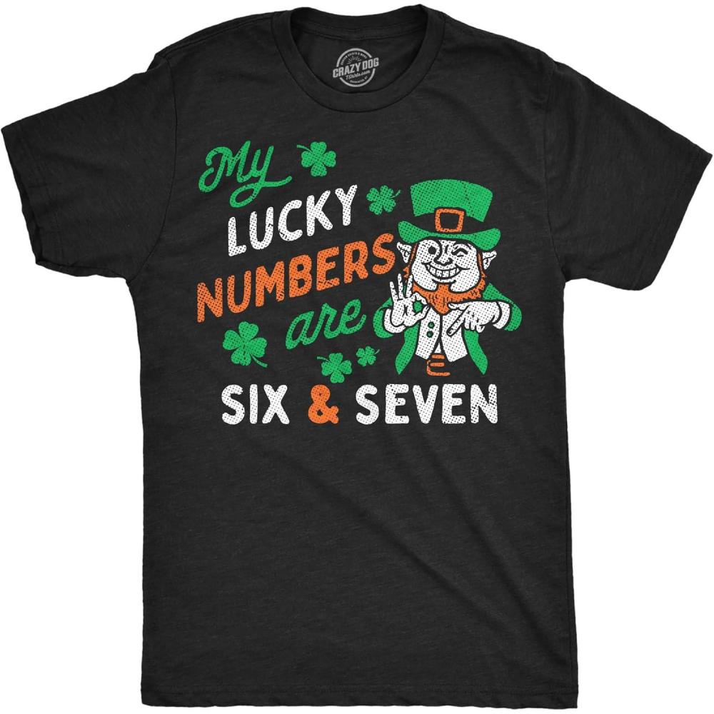 imageMens Funny T Shirts My Lucky Numbers are Six and Seven Sarcastic St Patricks Day Tee for Men