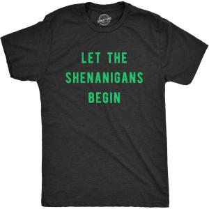 Mens Let The Shenanigans Begin T Shirt Funny Saint Patricks Day St Patty Tee(Heather Black)