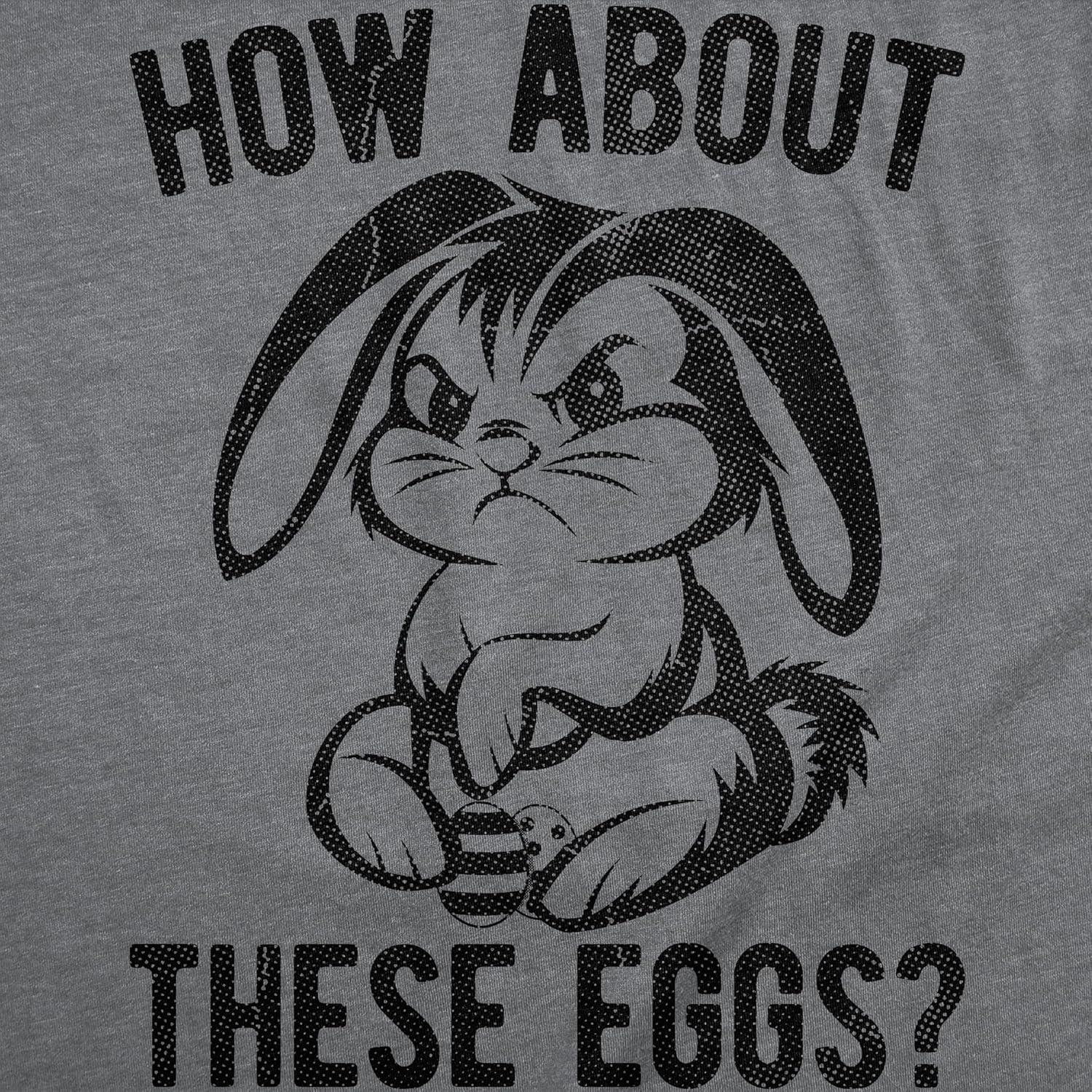 imageMens Funny T Shirts How About These Eggs Sarcastic Easter Bunny Graphic Novelty Tee for Men